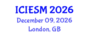 International Conference on Industrial Engineering and Systems Management (ICIESM) December 09, 2026 - London, United Kingdom