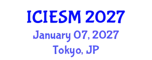 International Conference on Industrial Engineering and Systems Management (ICIESM) January 07, 2027 - Tokyo, Japan