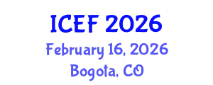 International Conference on Economics and Finance (ICEF) February 16, 2026 - Bogota, Colombia