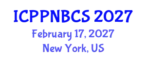 International Conference on Psychology, Psychiatry, Neurological, Behavioral and Cognitive Sciences (ICPPNBCS) February 17, 2027 - New York, United States