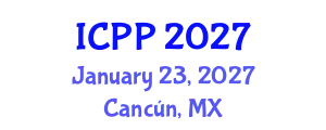 International Conference on Psychiatry and Psychology (ICPP) January 23, 2027 - Cancún, Mexico