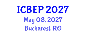 International Conference on Behavioral and Educational Psychology (ICBEP) May 08, 2027 - Bucharest, Romania