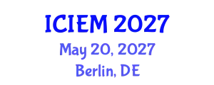 International Conference on Industrial Engineering and Management (ICIEM) May 20, 2027 - Berlin, Germany