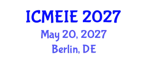 International Conference on Management, Economics and Industrial Engineering (ICMEIE) May 20, 2027 - Berlin, Germany