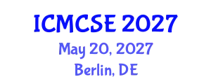International Conference on Mathematical, Computational Science and Engineering (ICMCSE) May 20, 2027 - Berlin, Germany
