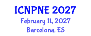 International Conference on Nuclear Physics and Nuclear Engineering (ICNPNE) February 11, 2027 - Barcelona, Spain