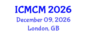 International Conference on Mathematics and Computational Mechanics (ICMCM) December 09, 2026 - London, United Kingdom