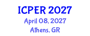 International Conference on Production, Energy and Reliability (ICPER) April 08, 2027 - Athens, Greece