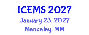 International Conference on Econometrics and Management Sciences (ICEMS) January 23, 2027 - Mandalay, Myanmar