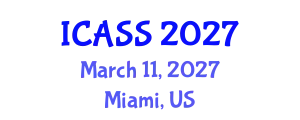 International Conference on Astronomy and Space Sciences (ICASS) March 11, 2027 - Miami, United States