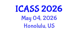International Conference on Astronomy and Space Sciences (ICASS) May 04, 2026 - Honolulu, United States