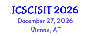 International Conference on Soft Computing, Intelligent Systems and Information Technology (ICSCISIT) December 27, 2026 - Vienna, Austria