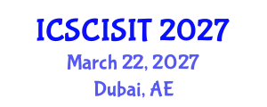International Conference on Soft Computing, Intelligent Systems and Information Technology (ICSCISIT) March 22, 2027 - Dubai, United Arab Emirates
