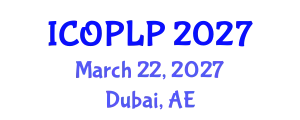 International Conference on Optoelectronics, Photonics and Laser Physics (ICOPLP) March 22, 2027 - Dubai, United Arab Emirates
