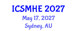 International Conference on Strategic Management in Higher Education (ICSMHE) May 17, 2027 - Sydney, Australia