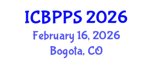 International Conference on Behavioral, Psychological and Political Sciences (ICBPPS) February 16, 2026 - Bogota, Colombia
