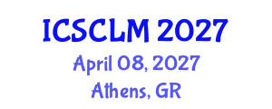 International Conference on Supply Chain and Logistics Management (ICSCLM) April 08, 2027 - Athens, Greece
