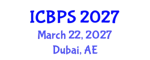 International Conference on Bioengineering and Pharmaceutical Sciences (ICBPS) March 22, 2027 - Dubai, United Arab Emirates
