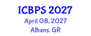 International Conference on Bioengineering and Pharmaceutical Sciences (ICBPS) April 08, 2027 - Athens, Greece
