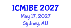 International Conference on Medical Informatics and Biomedical Engineering (ICMIBE) May 17, 2027 - Sydney, Australia