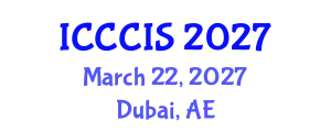 International Conference on Cryptography, Coding and Information Security (ICCCIS) March 22, 2027 - Dubai, United Arab Emirates