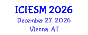 International Conference on Innovation, Entrepreneurship and Strategic Management (ICIESM) December 27, 2026 - Vienna, Austria