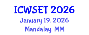 International Conference on Women in Science, Engineering and Technology (ICWSET) January 19, 2026 - Mandalay, Myanmar