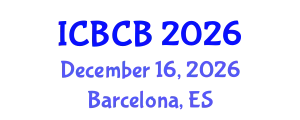 International Conference on Bioinformatics and Computational Biology (ICBCB) December 16, 2026 - Barcelona, Spain