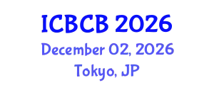 International Conference on Bioinformatics and Computational Biology (ICBCB) December 02, 2026 - Tokyo, Japan