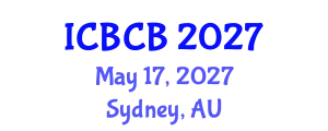 International Conference on Bioinformatics and Computational Biology (ICBCB) May 17, 2027 - Sydney, Australia