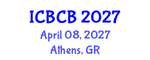 International Conference on Bioinformatics and Computational Biology (ICBCB) April 08, 2027 - Athens, Greece