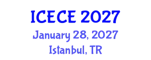 International Conference on Electronics and Communication Engineering (ICECE) January 28, 2027 - Istanbul, Turkey