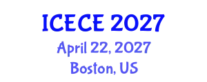 International Conference on Electronics and Communication Engineering (ICECE) April 22, 2027 - Boston, United States
