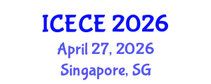 International Conference on Electronics and Communication Engineering (ICECE) April 27, 2026 - Singapore, Singapore