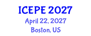 International Conference on Electronics and Power Engineering (ICEPE) April 22, 2027 - Boston, United States