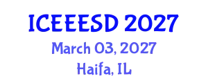 International Conference on Energy, Environment, Ecosystems and Sustainable Development (ICEEESD) March 03, 2027 - Haifa, Israel