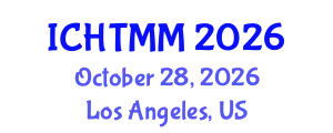 International Conference on Hospitality, Tourism Marketing and Management (ICHTMM) October 28, 2026 - Los Angeles, United States