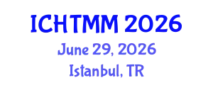International Conference on Hospitality, Tourism Marketing and Management (ICHTMM) June 29, 2026 - Istanbul, Turkey