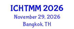 International Conference on Hospitality, Tourism Marketing and Management (ICHTMM) November 29, 2026 - Bangkok, Thailand