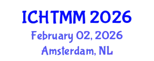 International Conference on Hospitality, Tourism Marketing and Management (ICHTMM) February 02, 2026 - Amsterdam, Netherlands