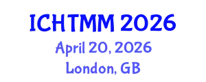 International Conference on Hospitality, Tourism Marketing and Management (ICHTMM) April 20, 2026 - London, United Kingdom