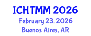 International Conference on Hospitality, Tourism Marketing and Management (ICHTMM) February 23, 2026 - Buenos Aires, Argentina