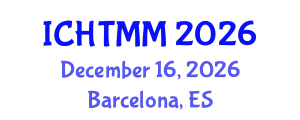 International Conference on Hospitality, Tourism Marketing and Management (ICHTMM) December 16, 2026 - Barcelona, Spain