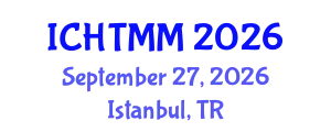 International Conference on Hospitality, Tourism Marketing and Management (ICHTMM) September 27, 2026 - Istanbul, Turkey