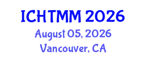 International Conference on Hospitality, Tourism Marketing and Management (ICHTMM) August 05, 2026 - Vancouver, Canada