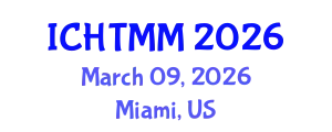 International Conference on Hospitality, Tourism Marketing and Management (ICHTMM) March 09, 2026 - Miami, United States