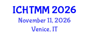 International Conference on Hospitality, Tourism Marketing and Management (ICHTMM) November 11, 2026 - Venice, Italy