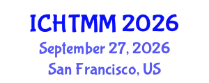 International Conference on Hospitality, Tourism Marketing and Management (ICHTMM) September 27, 2026 - San Francisco, United States