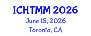 International Conference on Hospitality, Tourism Marketing and Management (ICHTMM) June 15, 2026 - Toronto, Canada