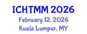 International Conference on Hospitality, Tourism Marketing and Management (ICHTMM) February 12, 2026 - Kuala Lumpur, Malaysia